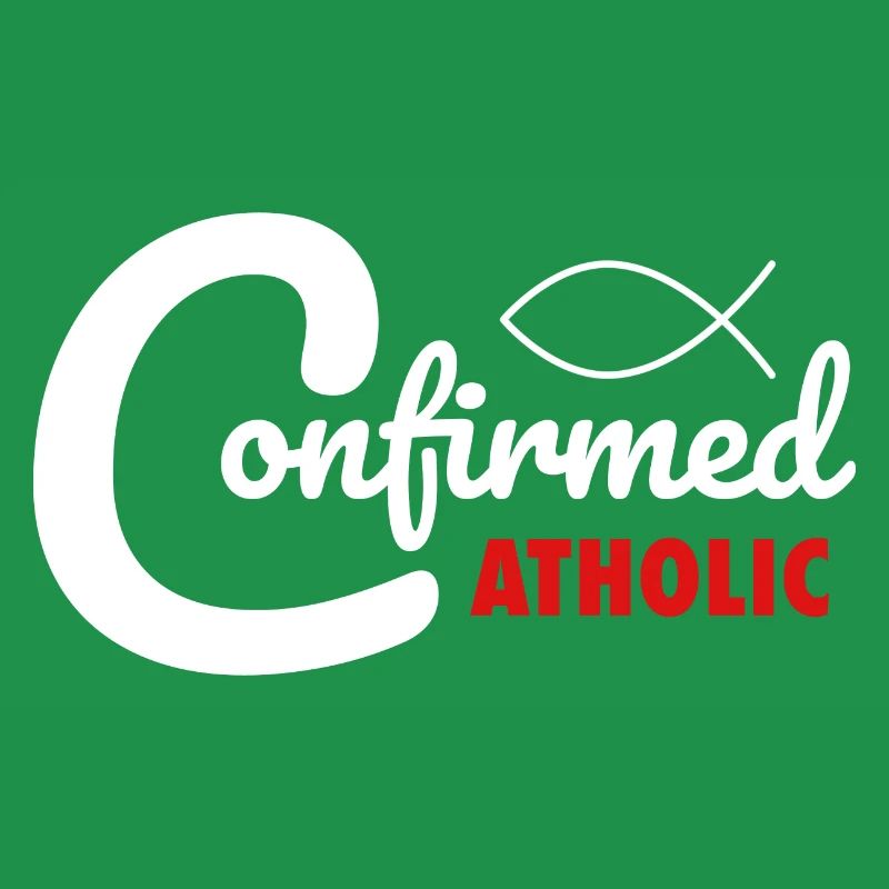 Catholic Confirmation Confirmed Catholic