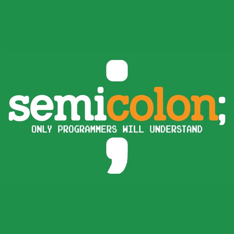 Semicolon Only Programmers Will Understand Coder N