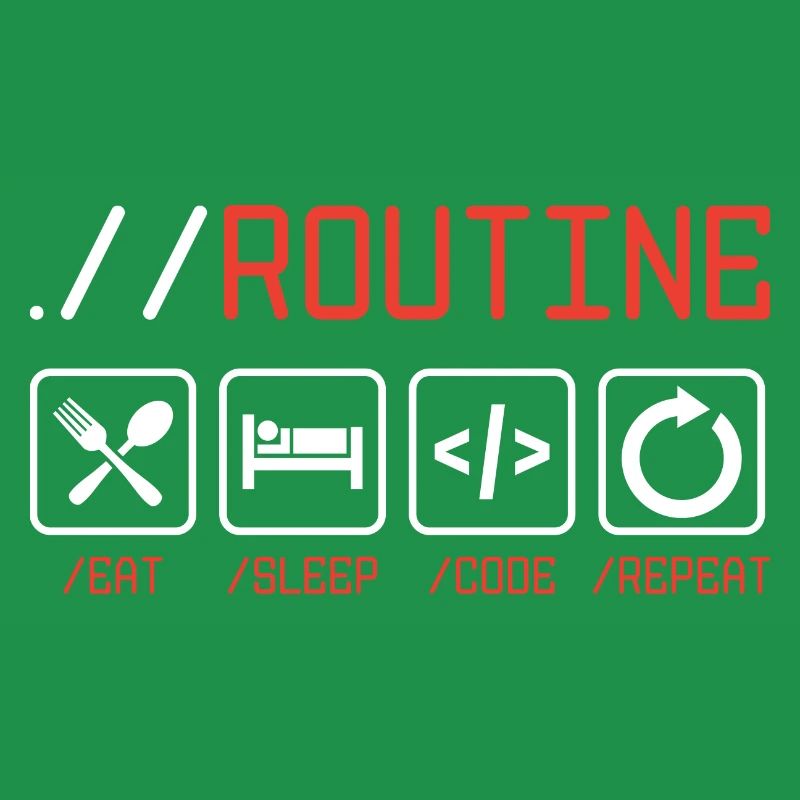 Routine Eat Sleep Code Repeat Software Developer C