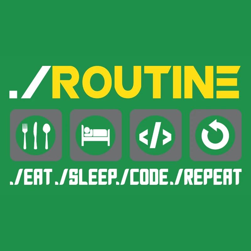 Routine Eat Sleep Code Repeat Software Developer C