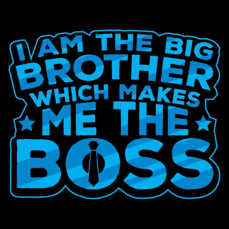 Ich bin der Boss Bruder
