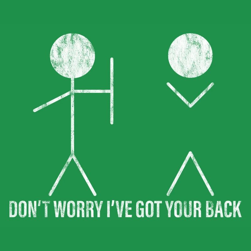 Don’t Worry I’ve Got Your Back 3