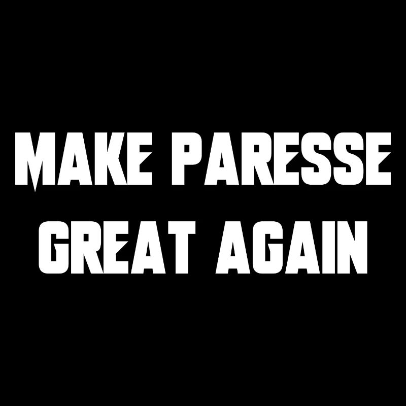 make paresse great again