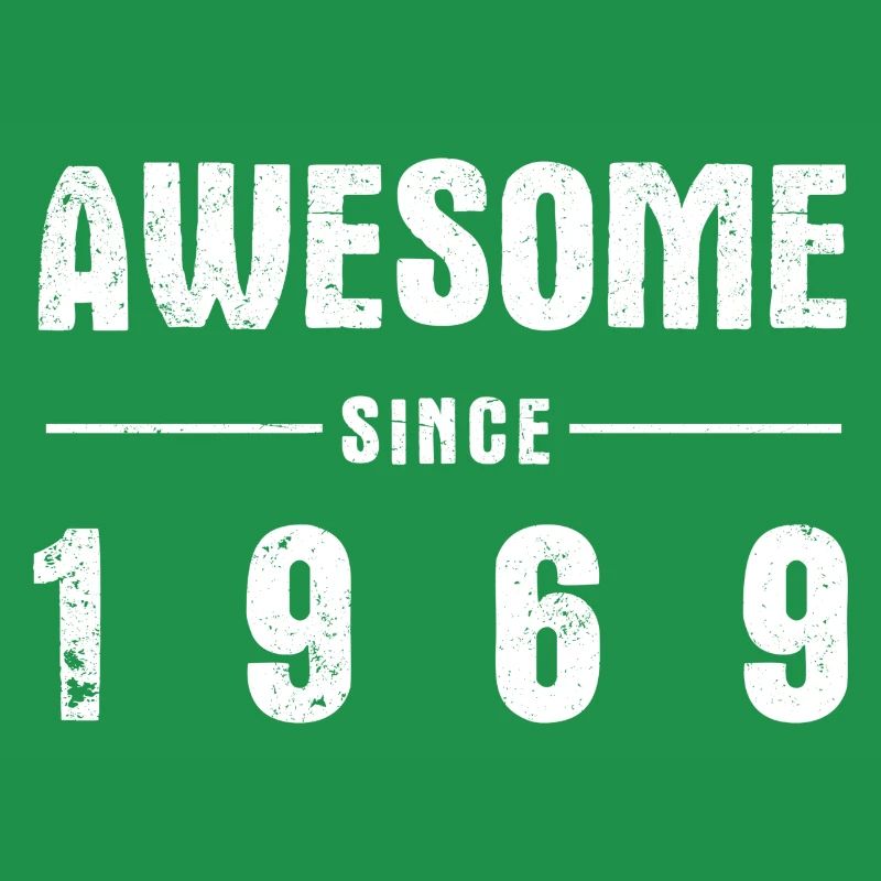 Awesome -since- 1969