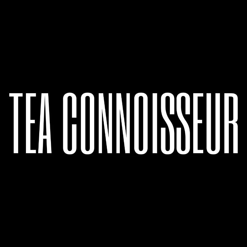 TEA CONNOISSEUR / TEA LOVER