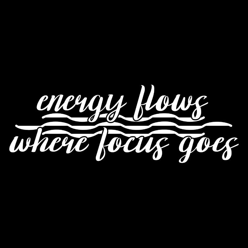 mantra tshirt energy flows where focus goes