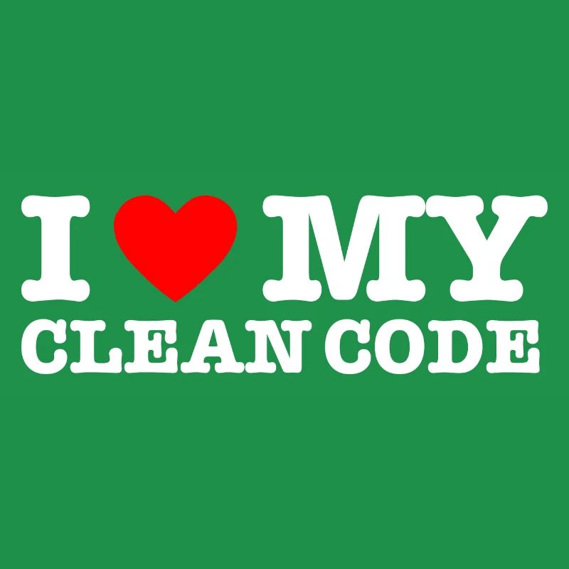 I Heart My Clean Code - Funny Gift Programer