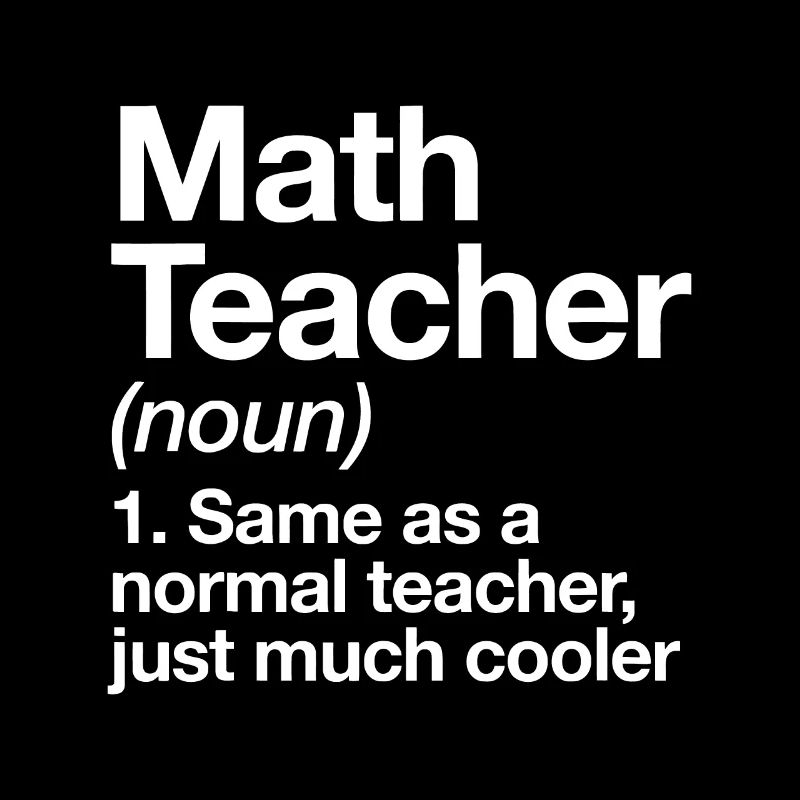 Math Teacher Definition Funny Back To School