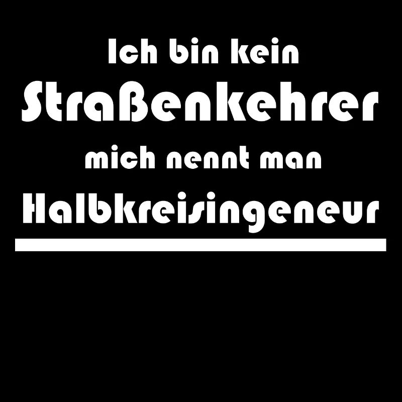 Straßenkehrer Beruf Spruch lustig