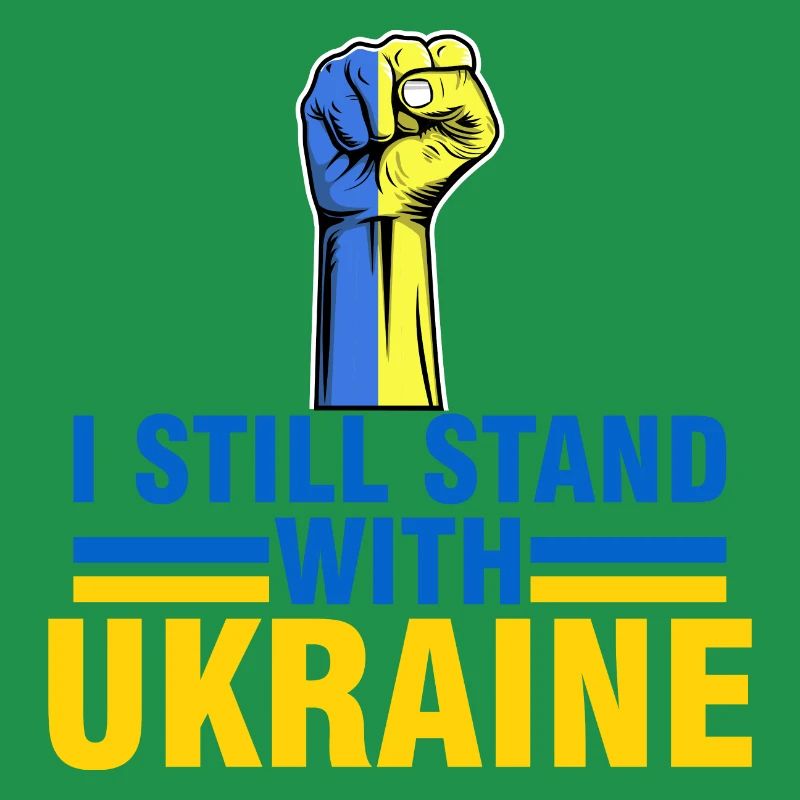 I am still support Ukraine - support Ukraine