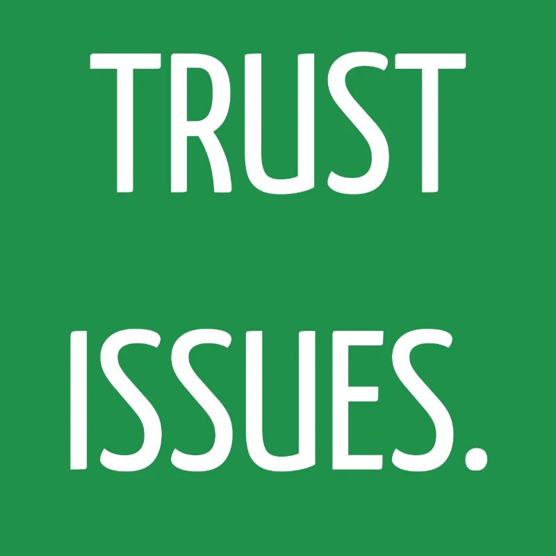 Trust issues