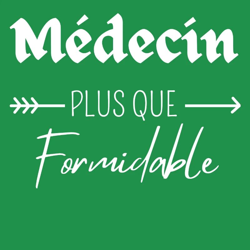 Médecin plus que formidable