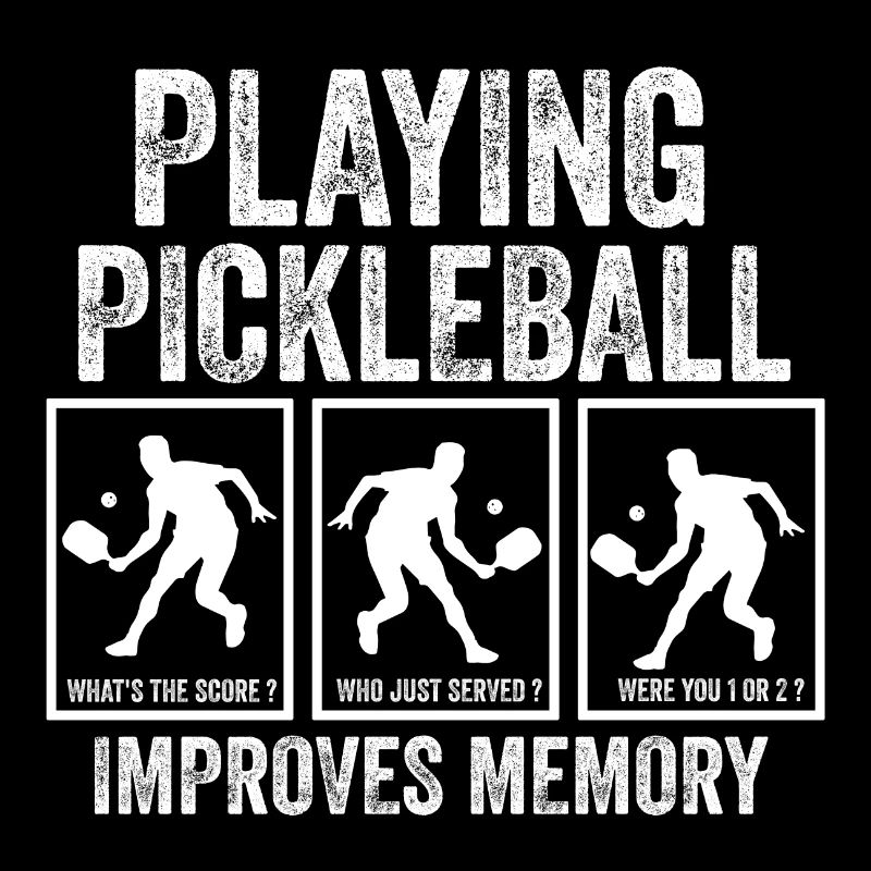 Playing Pickleball improves memory funny Gift