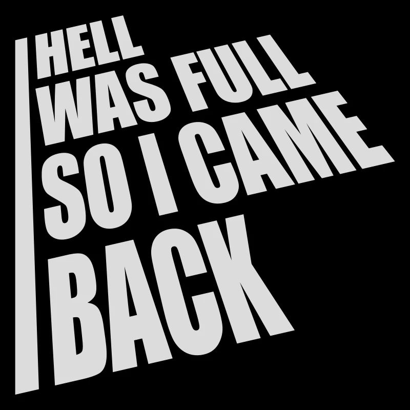 hell was full Zitat