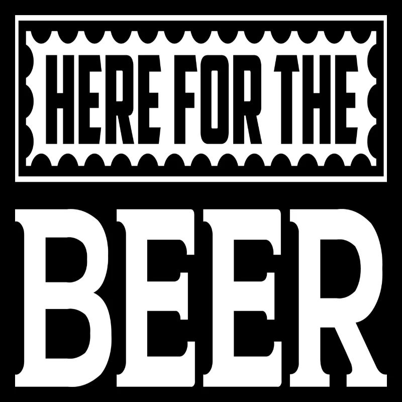 Here For The Beer