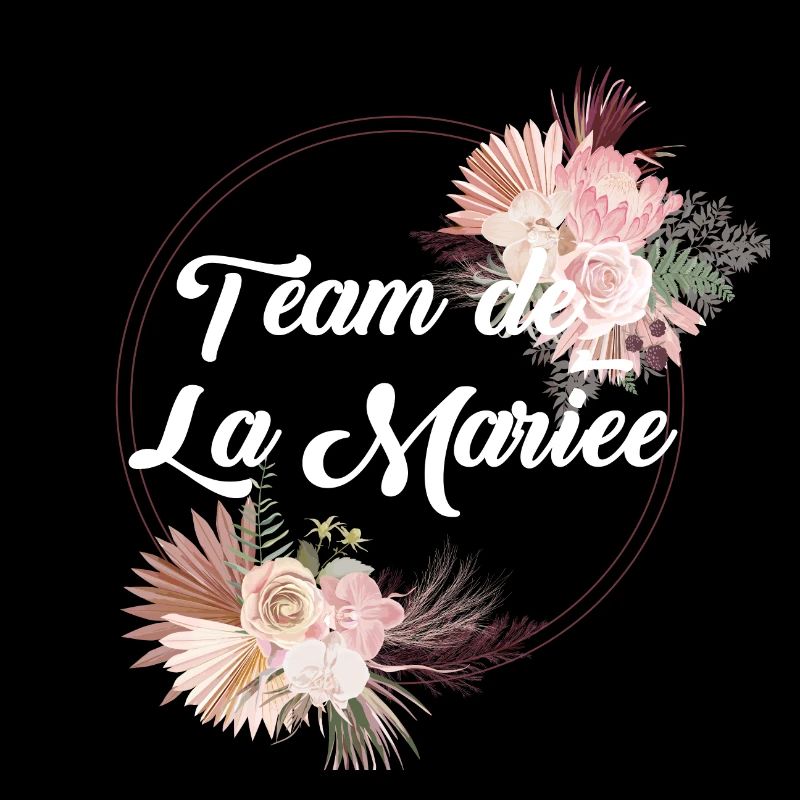 Team de La mariée floral-idée cadeau Evjf