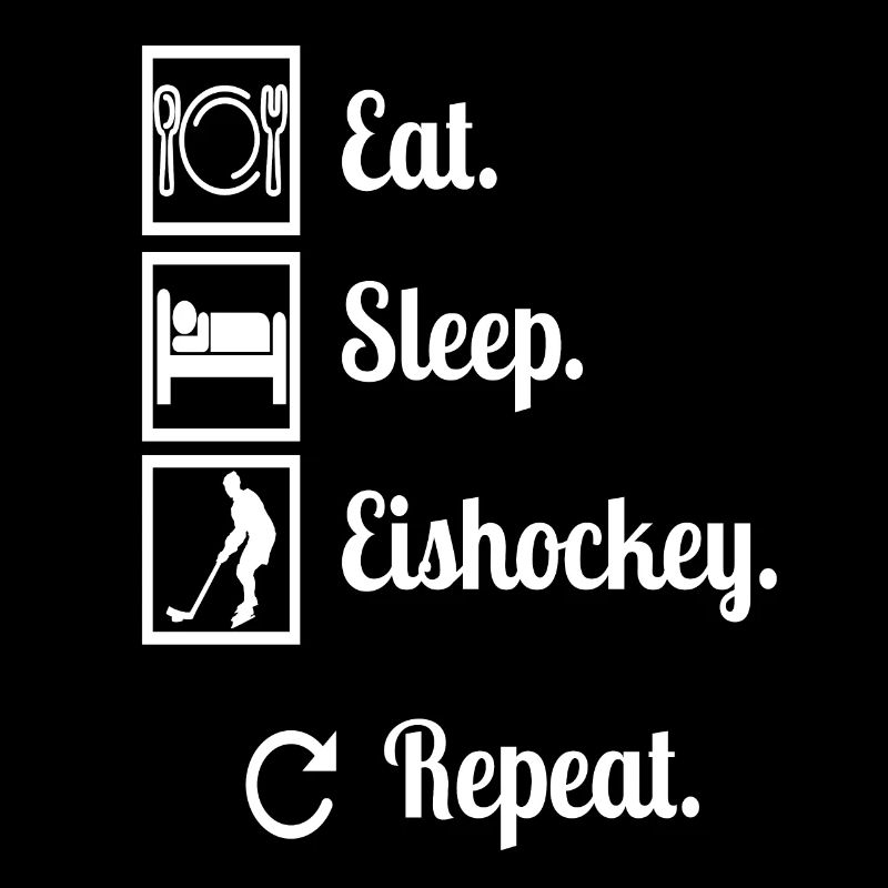 Eat Sleep Eishockey Repeat