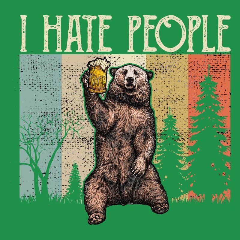 I hate people i hate people bear camping