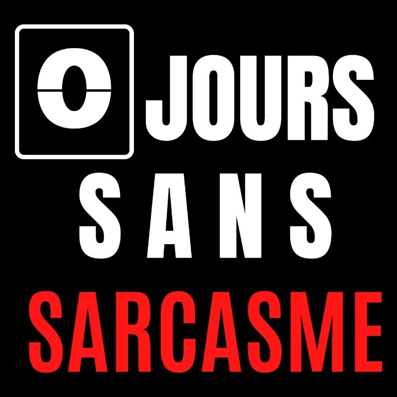 zéro jours sans sarcasme