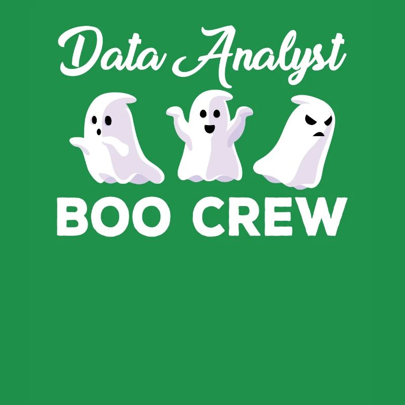 Data Analyst Boo Crew Halloween Ghosts