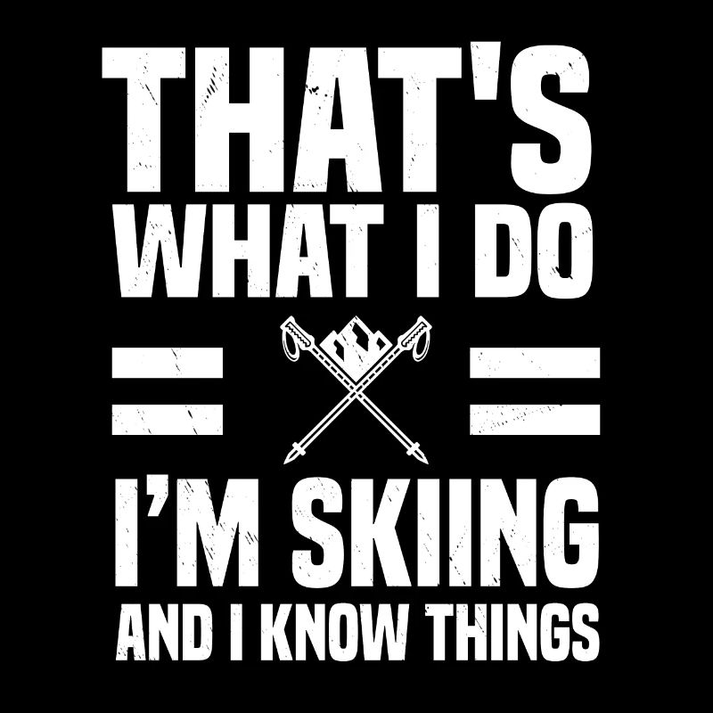 Funny skier saying alpine skiing