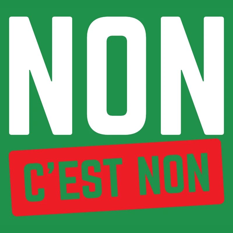 Non C'est Non.