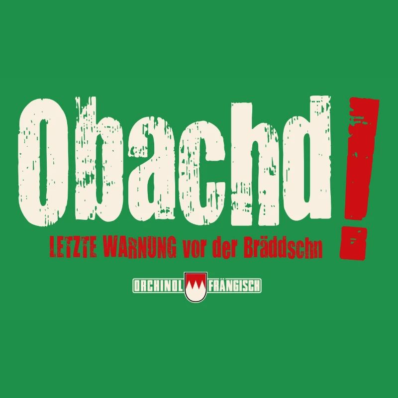 Obachd! Letzte Warnung vor der Bräddschn