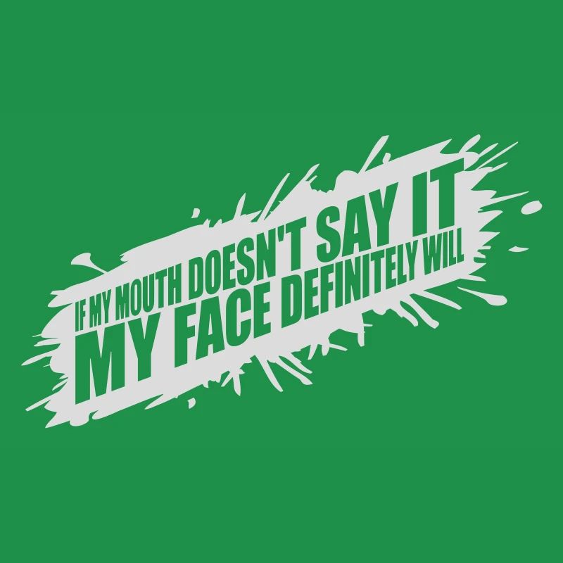 my face definitely will