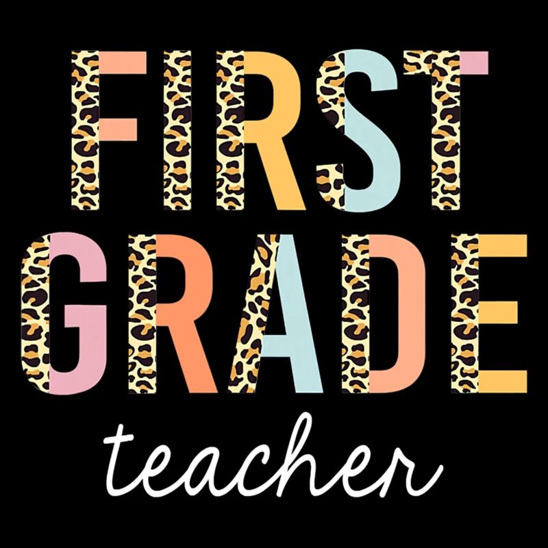 Leopard First Grade Teacher 1st Grade Back To