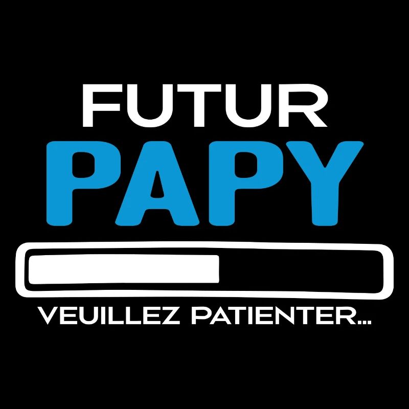 Futur Papy Veuillez Patienter - Idée Cadeau Papy