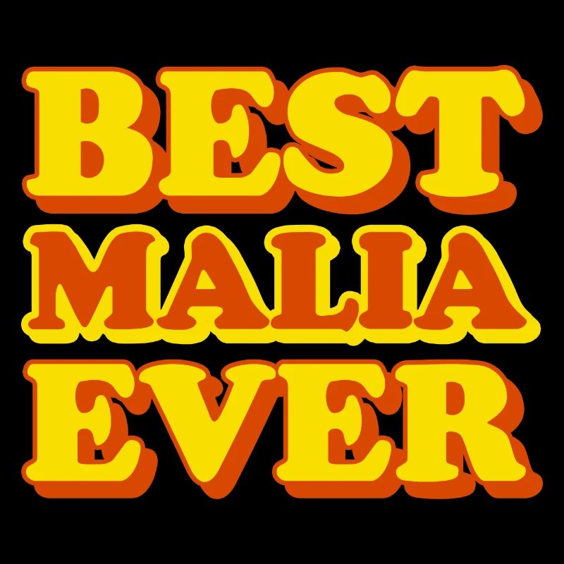 Malia First Name Funny Gift