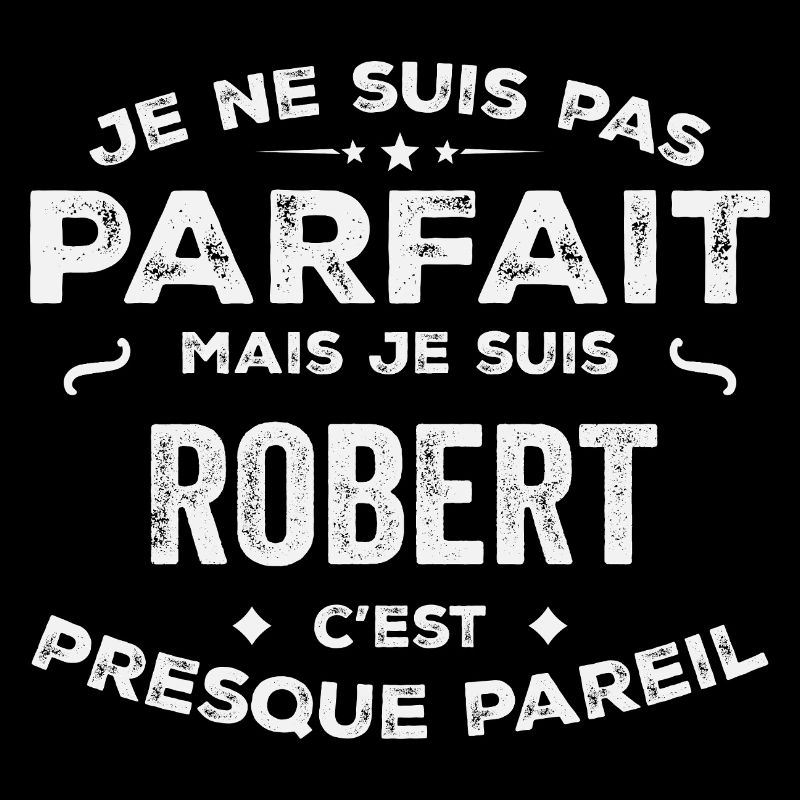 Robert A first name, a story, a personality