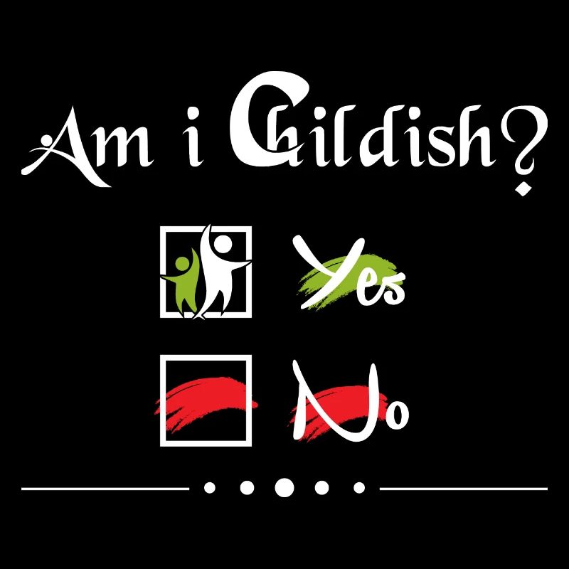 Bin ich kindisch?