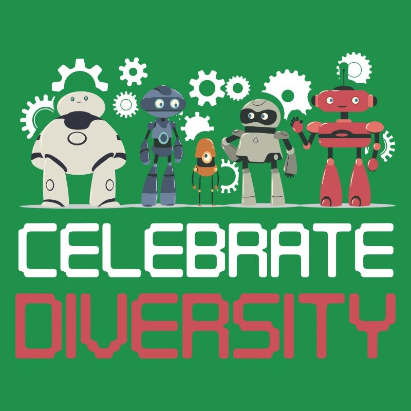 Funny Celebrate Diversity Robotics Droid Builder B