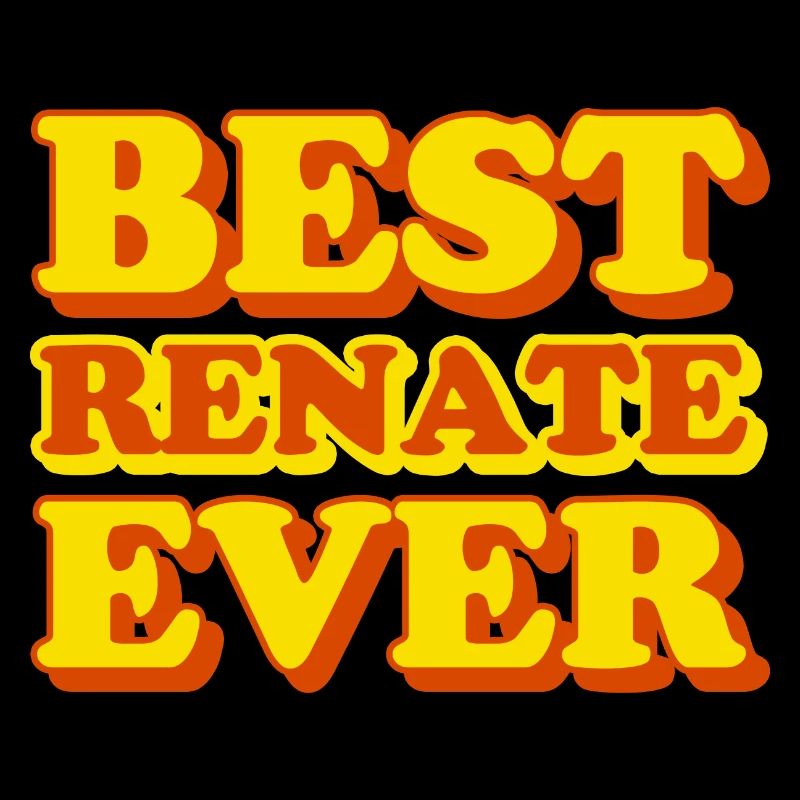 Renate First Name Funny Gift