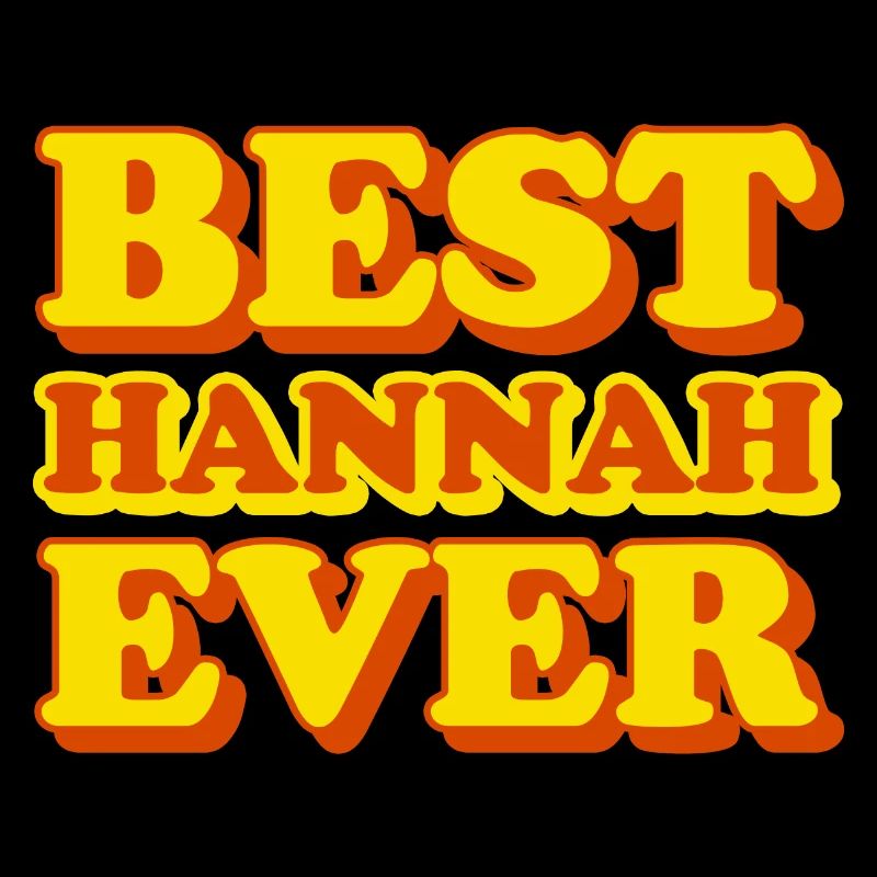 Hannah First Name Funny Gift