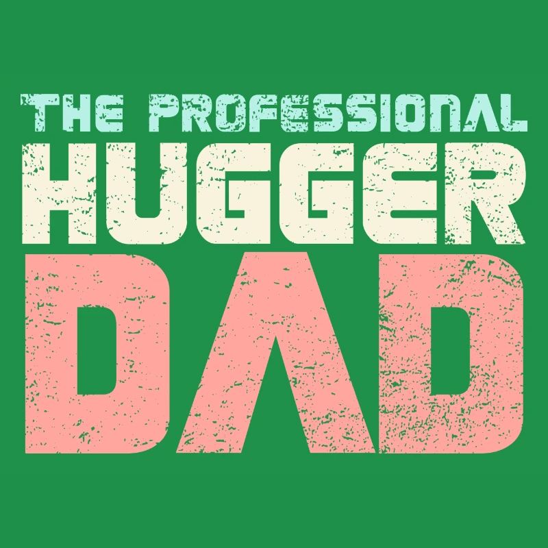 The Professional Hugger Dad
