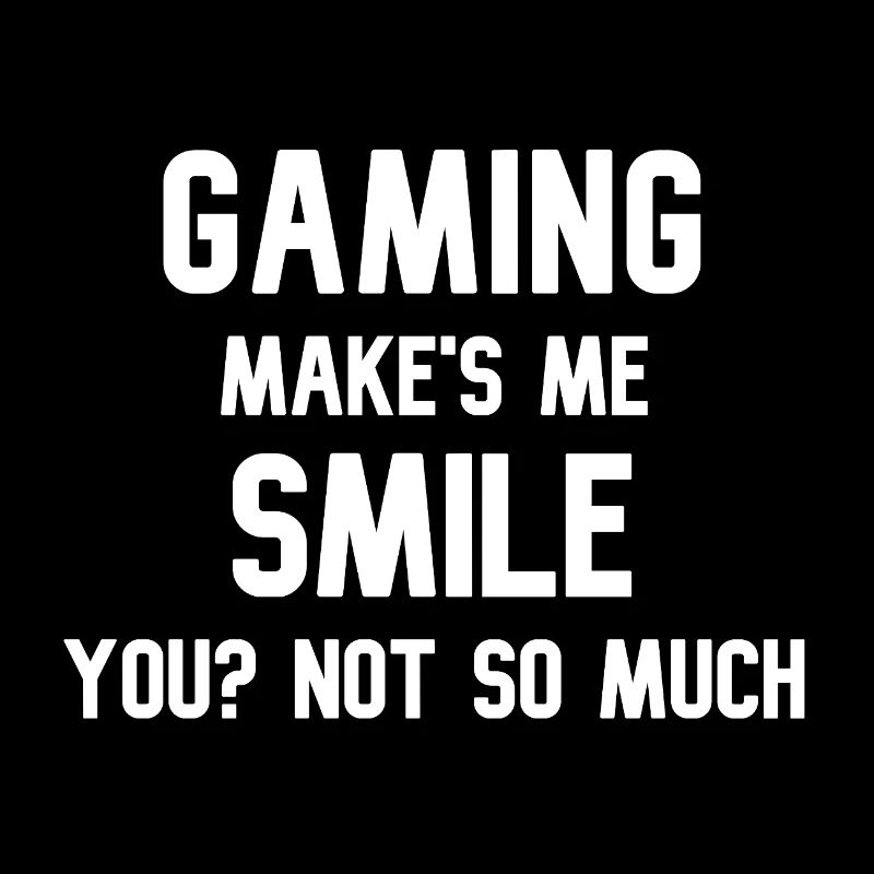 GamingmakesmeSmile