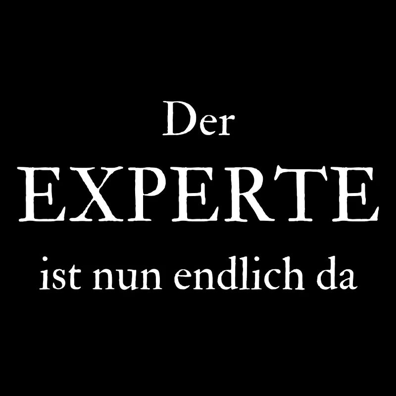 Der Experte ist nun endlich da