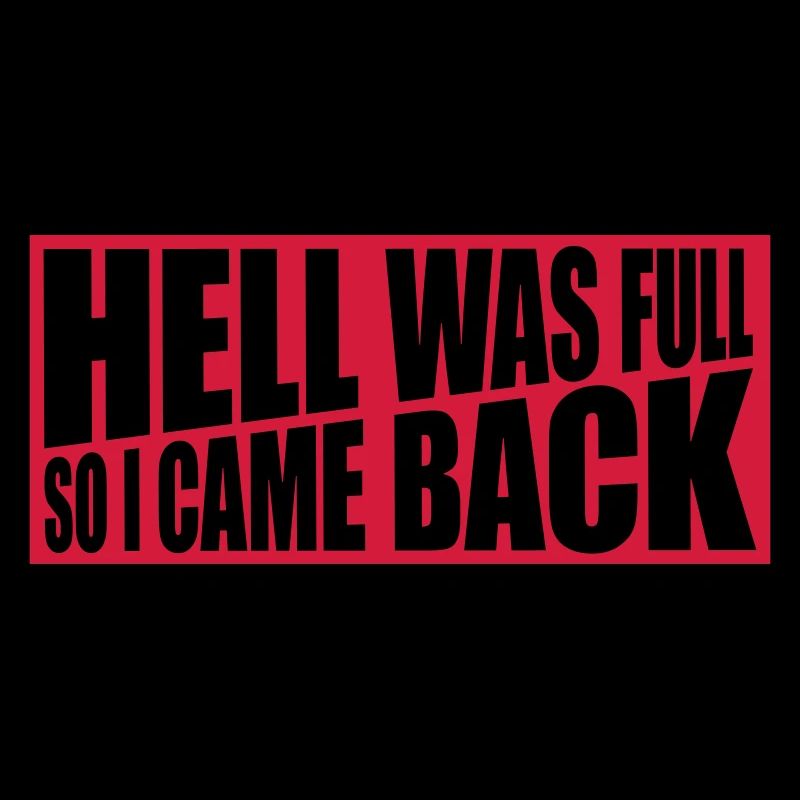 hell was full Zitat