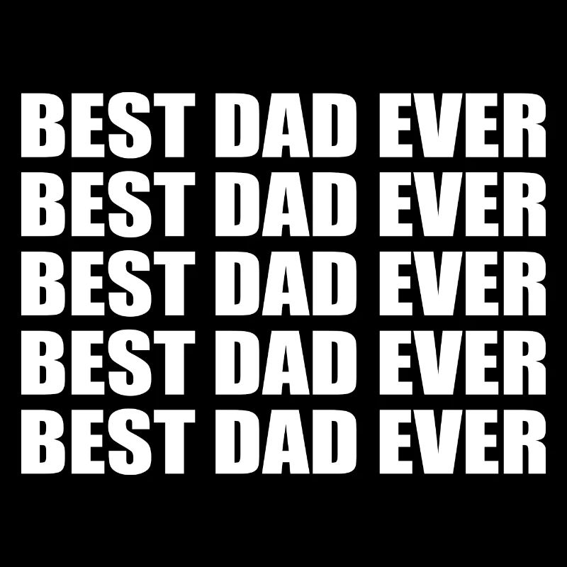Best dad ever