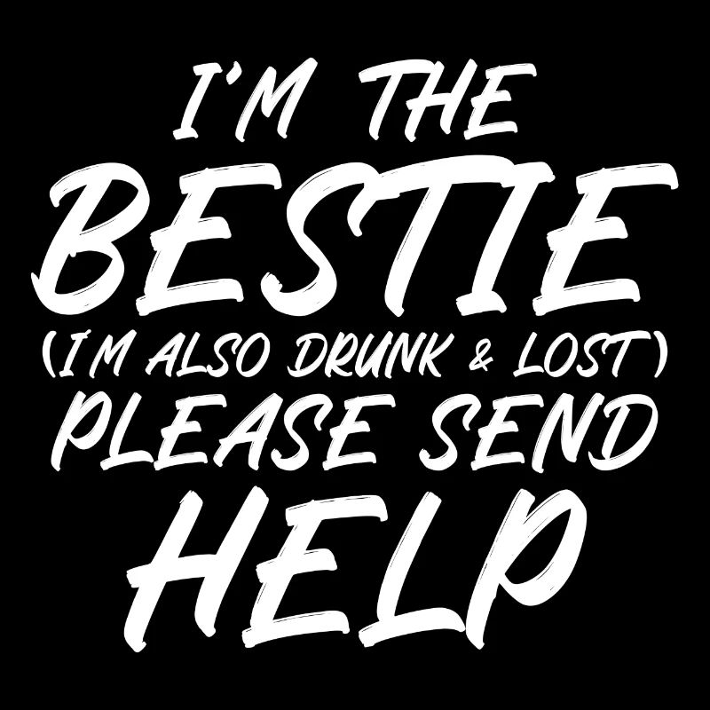 Im beie Im also drunk and lost please send help