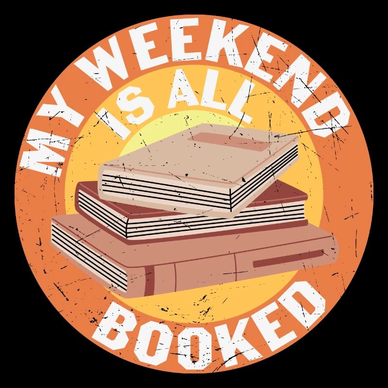 Book Nerd My Weekend is all Booked