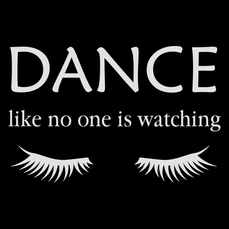 Dance Like no one is Watching (with Eyelashes)