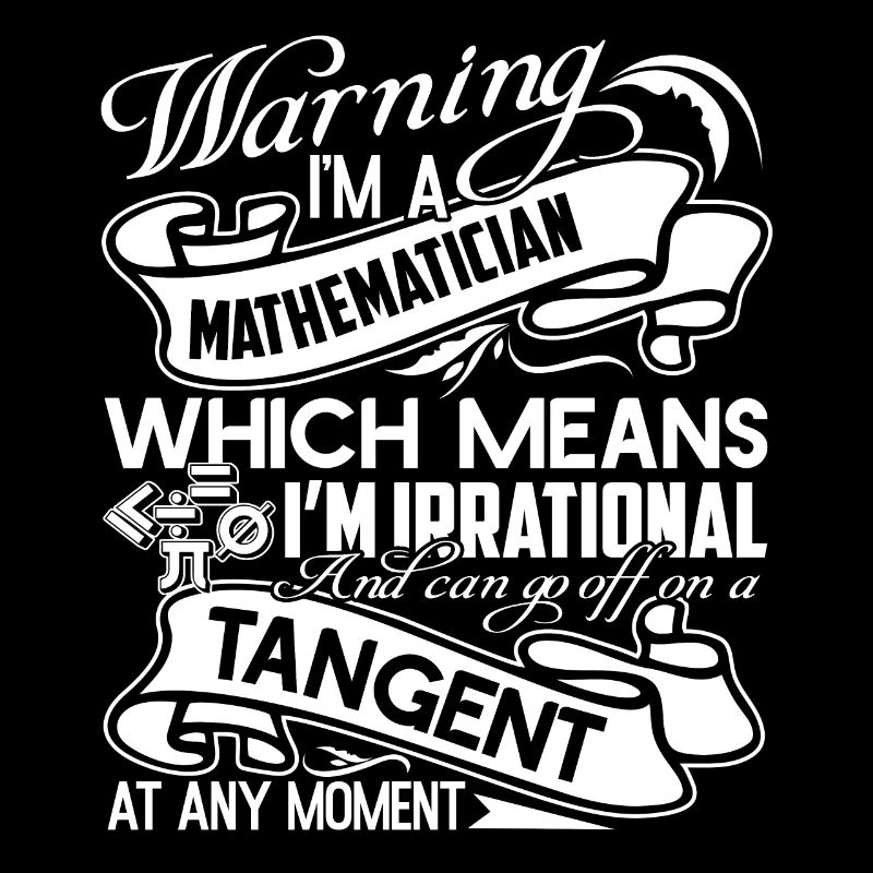 Mathematician Mathematician Warning