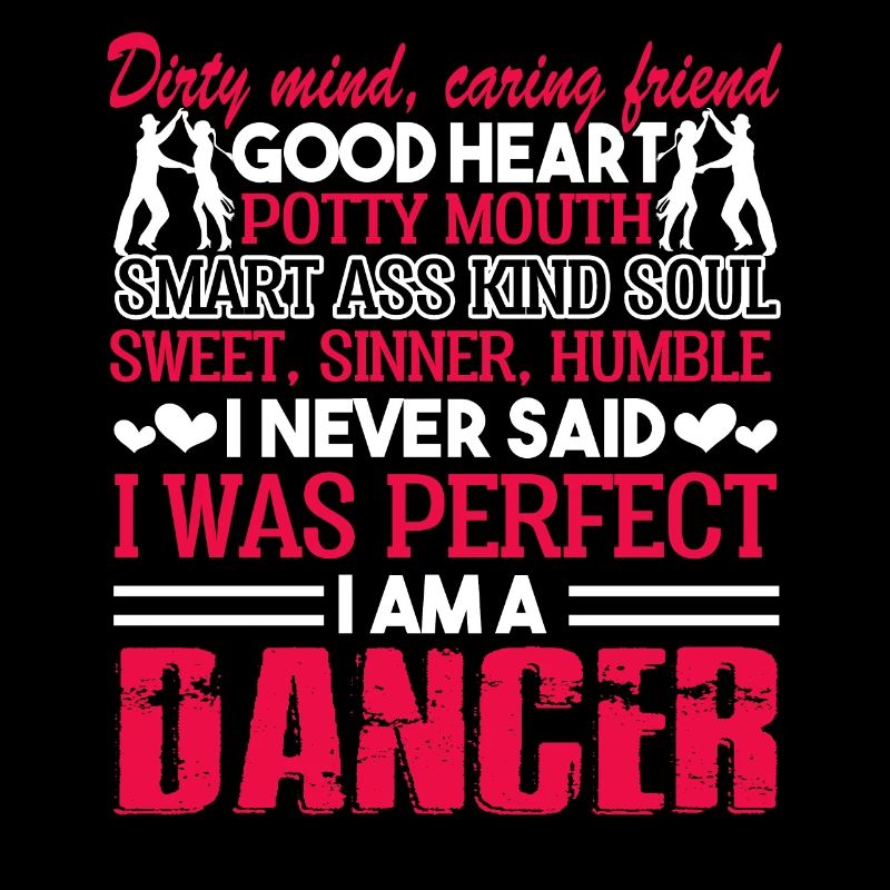 Dancer I Am A Dancer