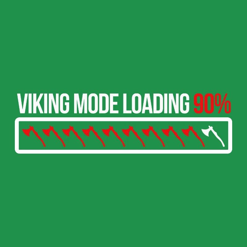 Viking Mode Loading 90% Axt Geschenkidee