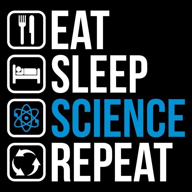 Eat Sleep Science Repeat