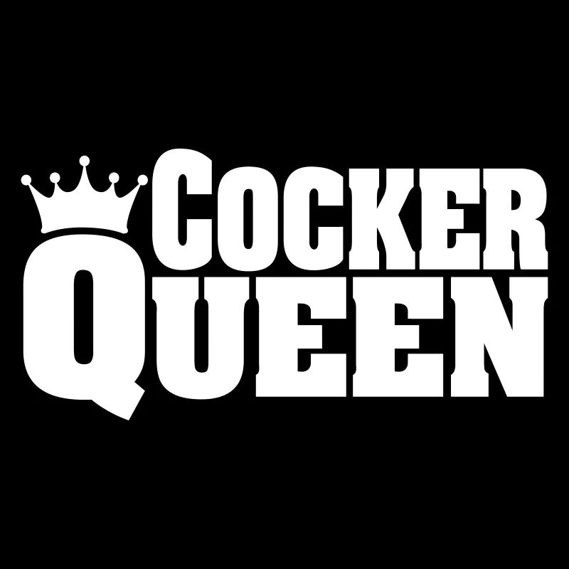 COCKER QUEEN Cocker Spaniel