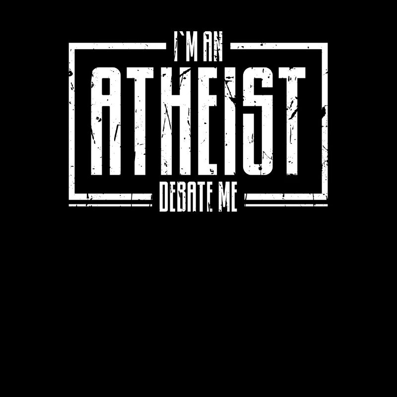 Ich bin ein Atheist debattiere mich - eigensinnig
